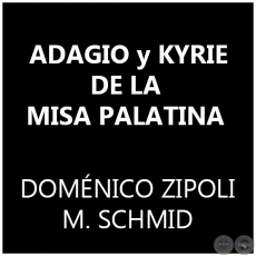 ADAGIO y KYRIE DE LA MISA PALATINA - DOMÉNICO ZIPOLI